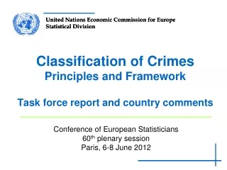 Classification of Crimes Principles and Framework Task force report and country comments
