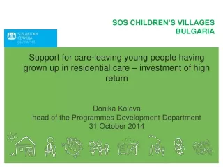 SOS  CHILDREN’S VILLAGES BULGARIA