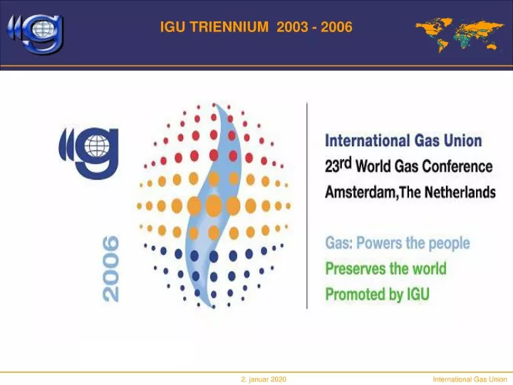 igu triennium 2003 2006