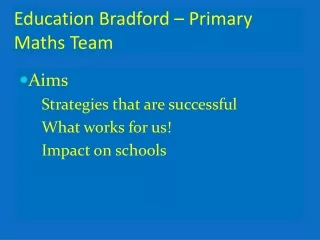 Education Bradford – Primary Maths Team