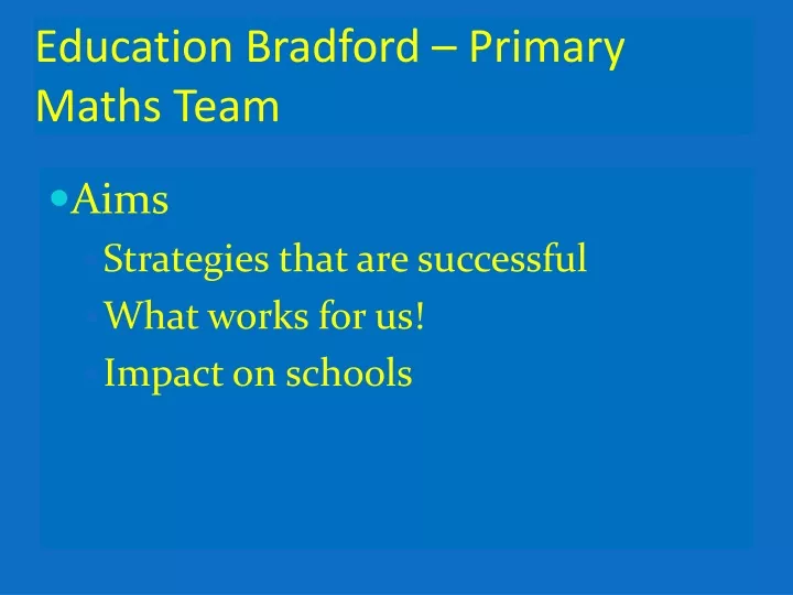 education bradford primary maths team