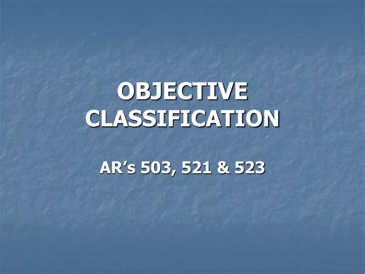 objective classification