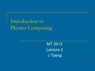Introduction to Physics Computing