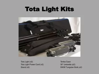 Tota Light Kits
