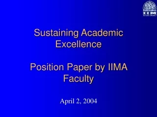 Sustaining Academic  Excellence Position Paper by IIMA Faculty