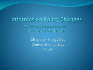 Information Policy Changes To improve transparency on  transmission line  derates