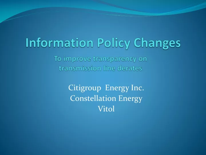 information policy changes to improve transparency on transmission line derates