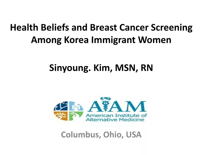 health beliefs and breast cancer screening among korea immigrant women