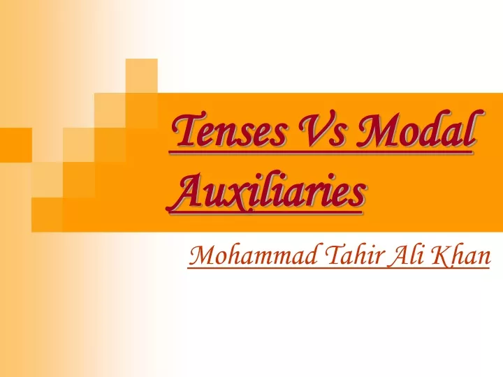 tenses vs modal auxiliaries