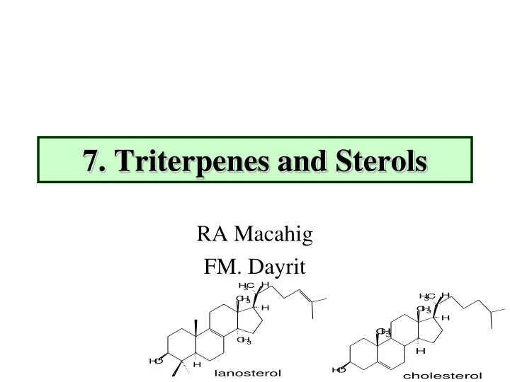 7 triterpenes and sterols