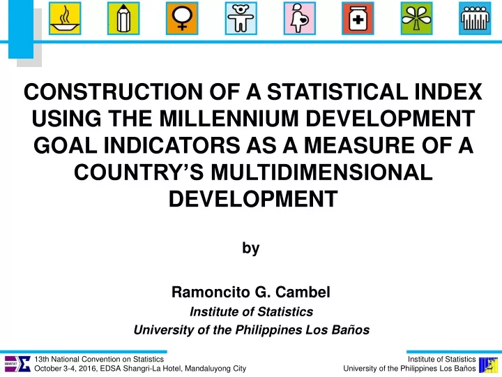 by ramoncito g cambel institute of statistics university of the philippines los ba os