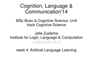 Cognition, Language &amp; Communication'14