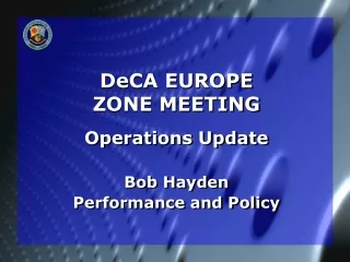 DeCA EUROPE  ZONE MEETING