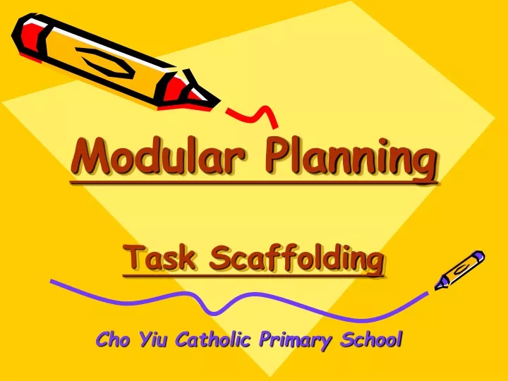 modular planning task scaffolding