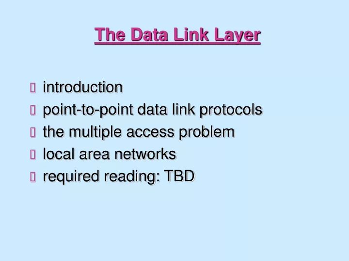 the data link layer