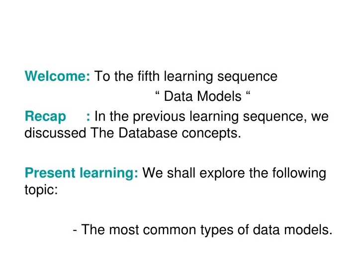 welcome to the fifth learning sequence data