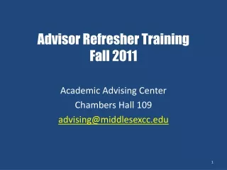 Advisor Refresher Training Fall 2011