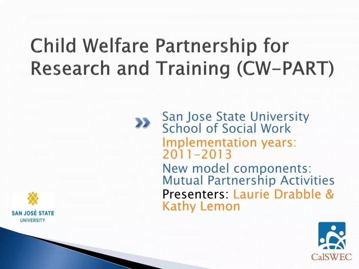 child welfare partnership for research and training cw part