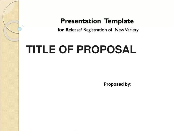 presentation template for r elease r egistration of new variety