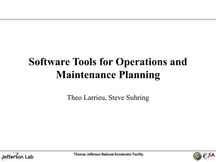 software tools for operations and maintenance planning