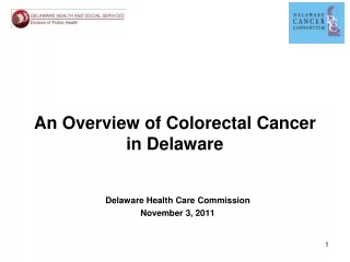 An Overview of Colorectal Cancer in Delaware