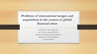 Problems of international merges and acquisitions in the context of global financial crises
