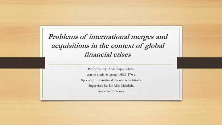 problems of international merges and acquisitions in the context of global financial crises