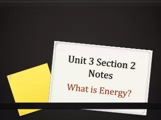 Unit 3 Section 2  Notes