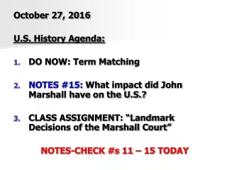 October 27, 2016 U.S. History Agenda: DO NOW: Term Matching