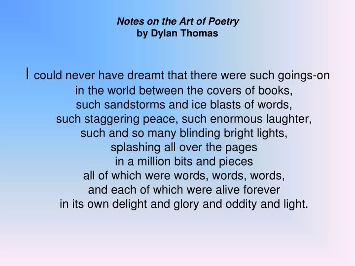 notes on the art of poetry by dylan thomas