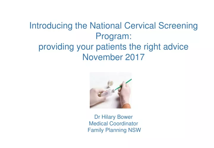 introducing the national cervical screening