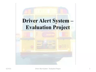 Driver Alert System – Evaluation Project