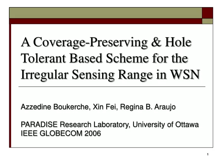 a coverage preserving hole tolerant based scheme for the irregular sensing range in wsn