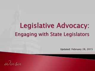 Legislative Advocacy: Engaging with State Legislators