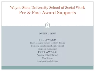Wayne State University School of Social Work Pre &amp; Post Award Supports