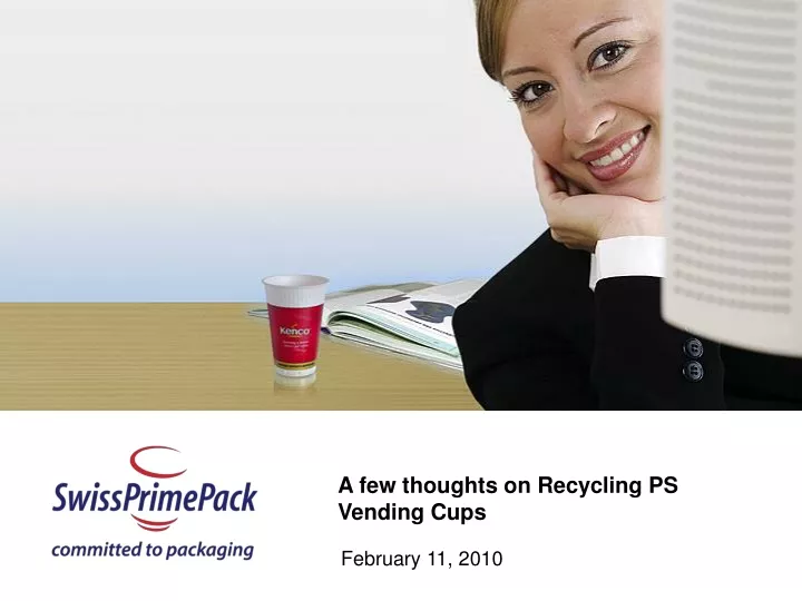 a few thoughts on recycling ps vending cups