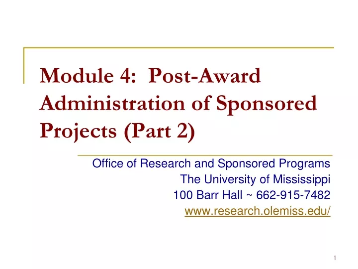 module 4 post award administration of sponsored projects part 2