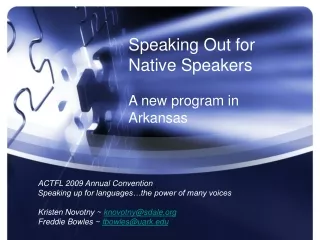 Speaking Out for Native Speakers A new program in Arkansas