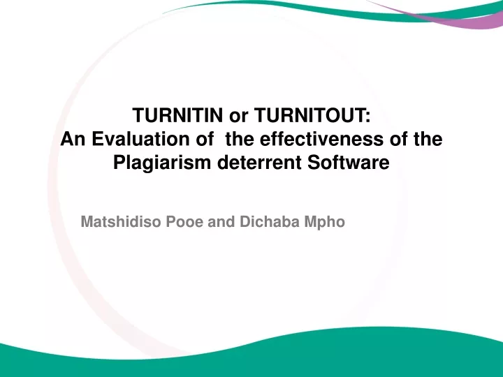 turnitin or turnitout an evaluation of the effectiveness of the plagiarism deterrent software