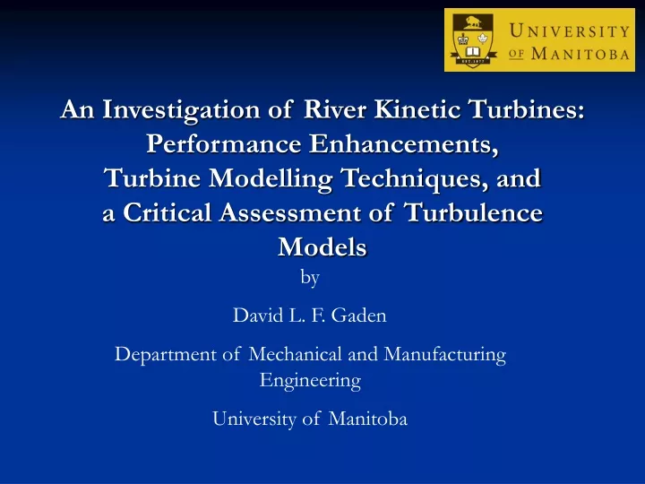 an investigation of river kinetic turbines