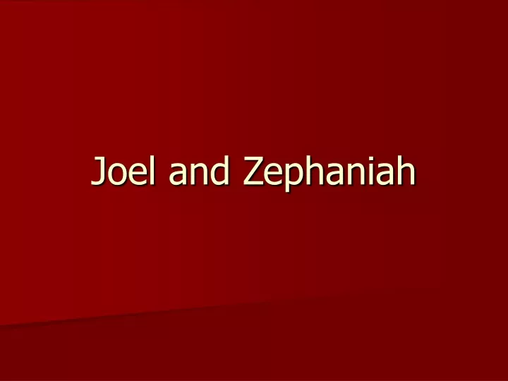 joel and zephaniah