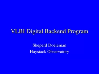 VLBI Digital Backend Program