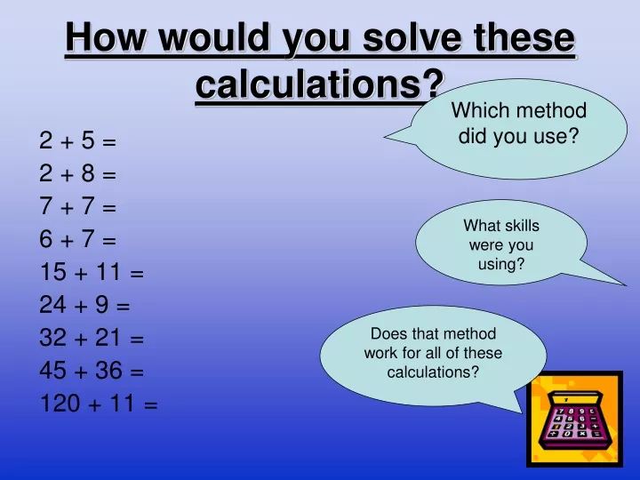 how would you solve these calculations