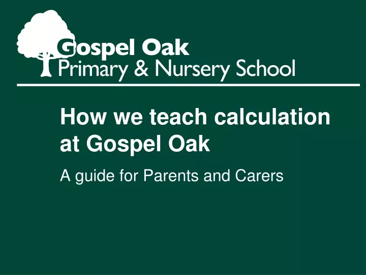 how we teach calculation at gospel oak