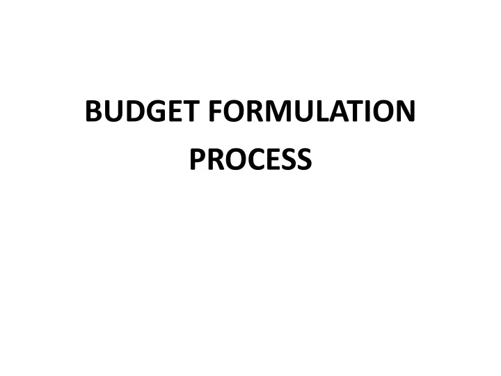budget formulation process