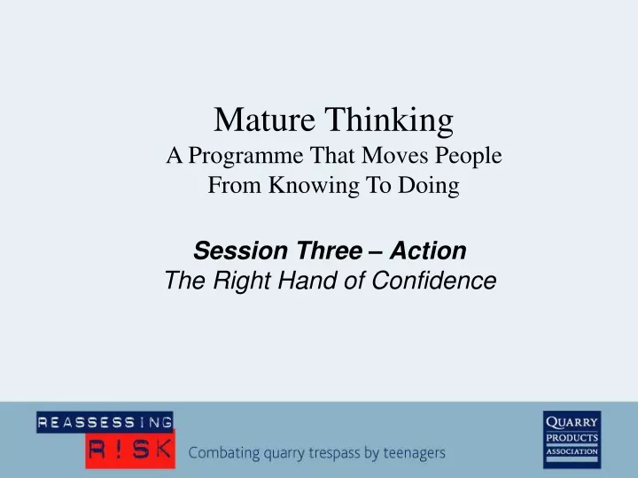mature thinking a programme that moves people