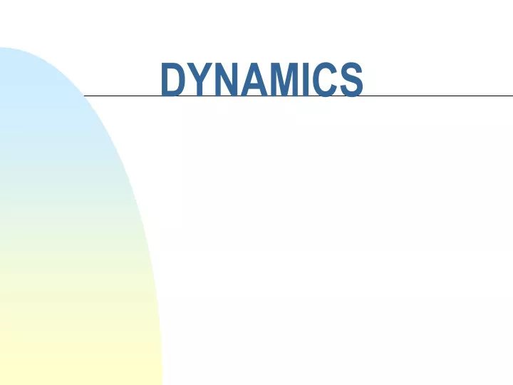 presentation on dynamics