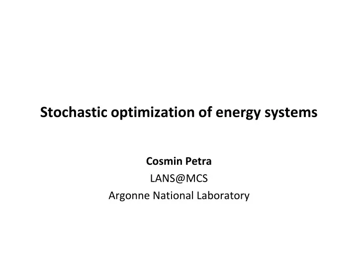 stochastic optimization of energy systems