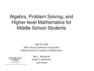 Algebra, Problem Solving, and Higher-level Mathematics for Middle School Students