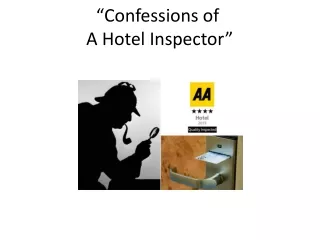 “Confessions of  A Hotel Inspector”